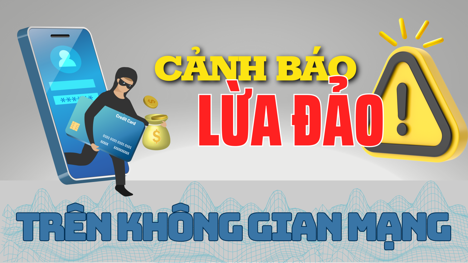 Cảnh báo lừa đảo trên không gian mạng